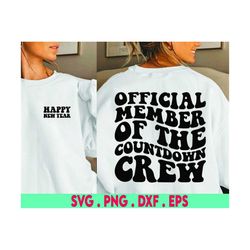happy new year svg, funny new year svg, countdown crew svg, new years eve svg, new year shirt svg, 2024 svg, new year 20