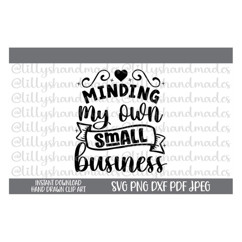 MR-710202374838-minding-my-own-small-business-svg-entrepreneur-svg-boss-babe-image-1.jpg