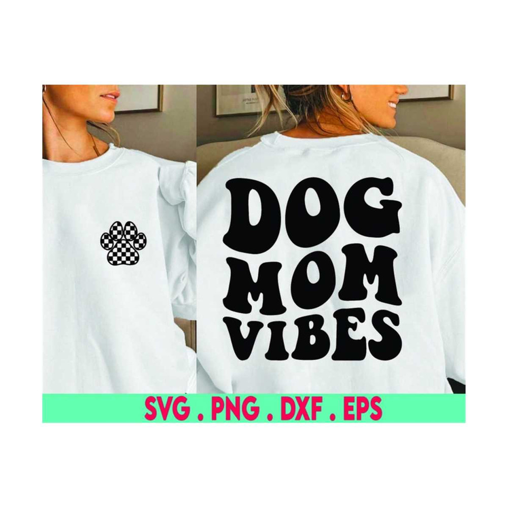 MR-71020237491-dog-mom-vibes-svg-png-fur-mama-svg-png-pet-mom-svg-png-dog-image-1.jpg