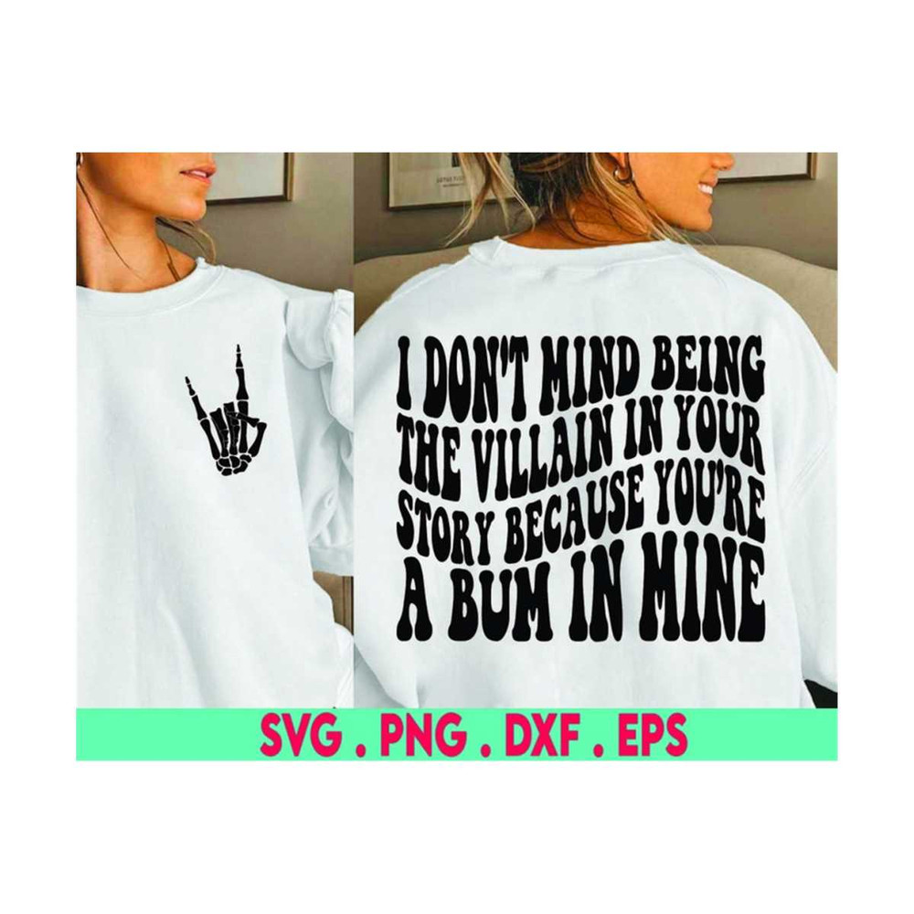 MR-71020237517-i-dont-mind-being-the-villain-in-your-story-svg-trendy-image-1.jpg