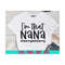 MR-710202375659-nana-funny-svg-funny-saying-svg-im-that-nana-sorry-not-image-1.jpg