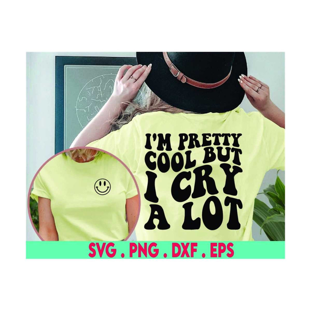 MR-71020238418-im-pretty-cool-but-i-cry-a-lot-svg-trendy-hoodie-svg-image-1.jpg