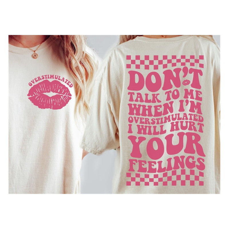MR-710202382016-dont-talk-to-me-when-im-overstimulated-i-will-hurt-image-1.jpg