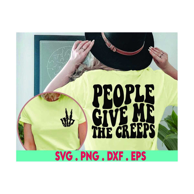 MR-710202382246-people-give-me-the-creeps-svg-halloween-vibes-cutfile-image-1.jpg