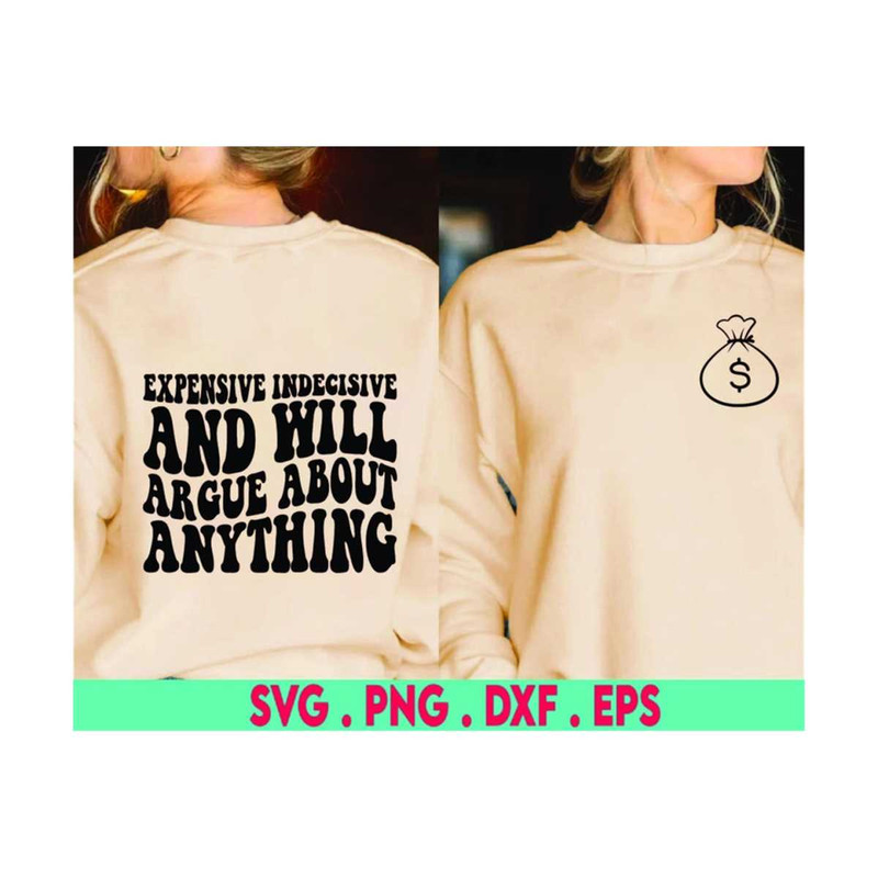 MR-710202382345-expensive-indecisive-and-will-argue-about-anything-png-svg-image-1.jpg