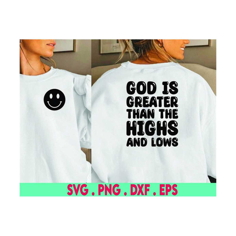 MR-710202382952-god-is-greater-than-the-highs-and-lows-svg-and-png-bible-image-1.jpg