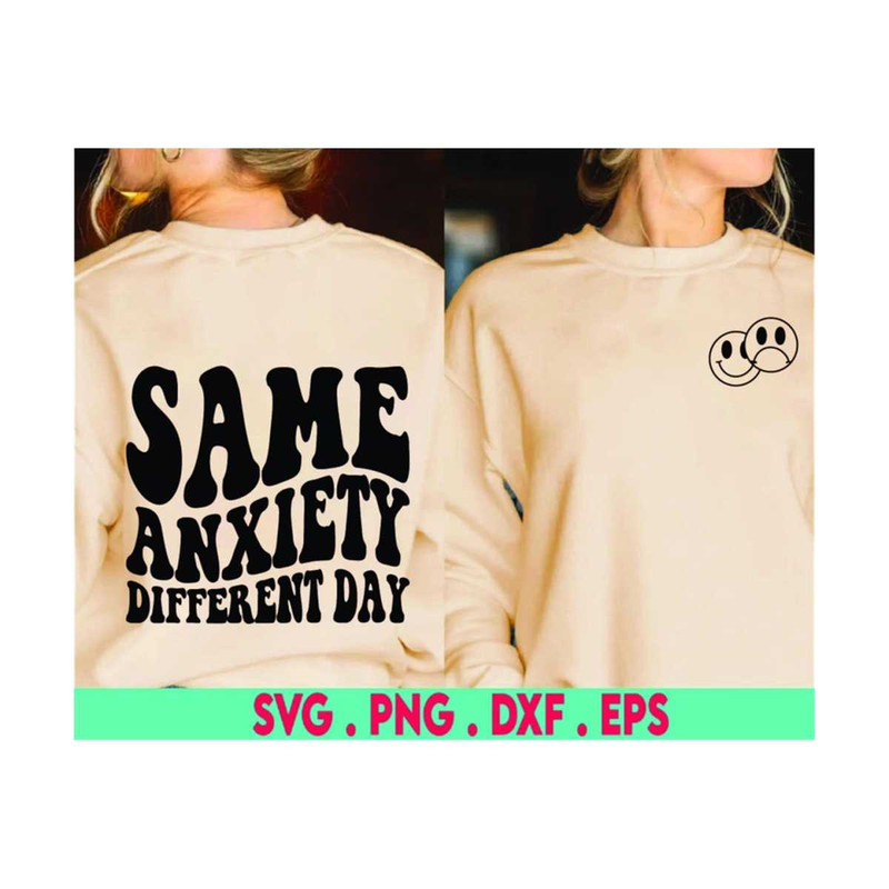 MR-71020238310-same-anxiety-different-day-svg-motivational-svg-mom-svg-image-1.jpg