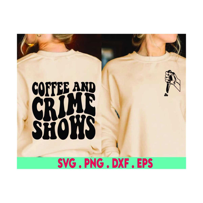 MR-71020238334-coffee-and-crime-shows-svg-bundle-criminal-minds-svg-crime-image-1.jpg