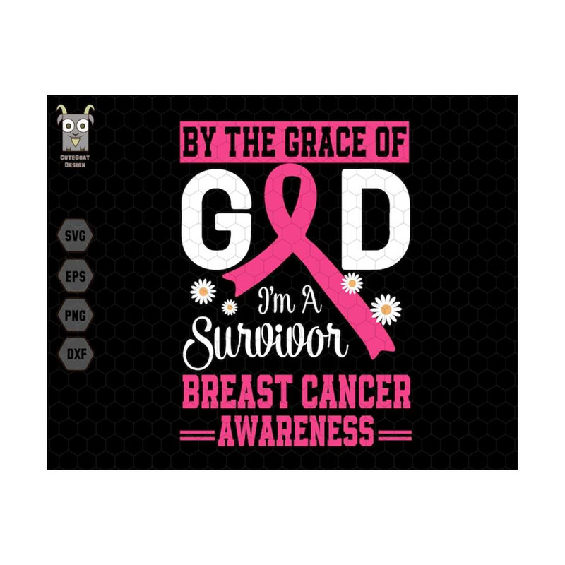 MR-710202391835-by-the-grace-god-svg-im-a-survivor-breast-cancer-svg-think-image-1.jpg