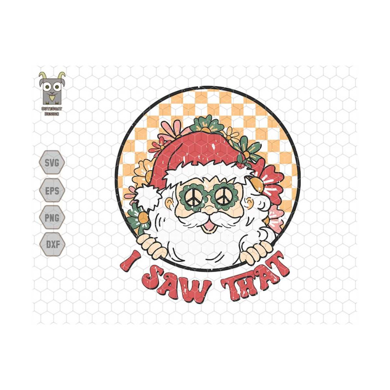 MR-710202393211-i-saw-that-svg-trendy-christmas-holiday-winter-svg-image-1.jpg
