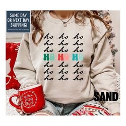 ho ho ho christmas sweatshirt, personalized christmas gift, funny xmas shirt, merry christmas family gift, christmas fam