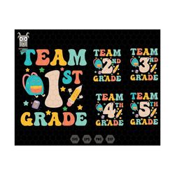 team 1st grade svg, hello back to school svg bundle, 1st day of school svg, back to school, teacher life svg,teacher shi