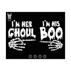 halloween couple svg, i'm her boo, i'm his ghoul svg, halloween matching shirt svg, couple funny svg, halloween party sv