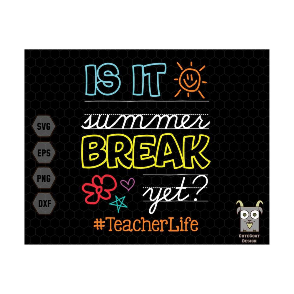 MR-71020239569-summer-break-svg-teacher-life-svg-hello-summer-svg-last-day-image-1.jpg