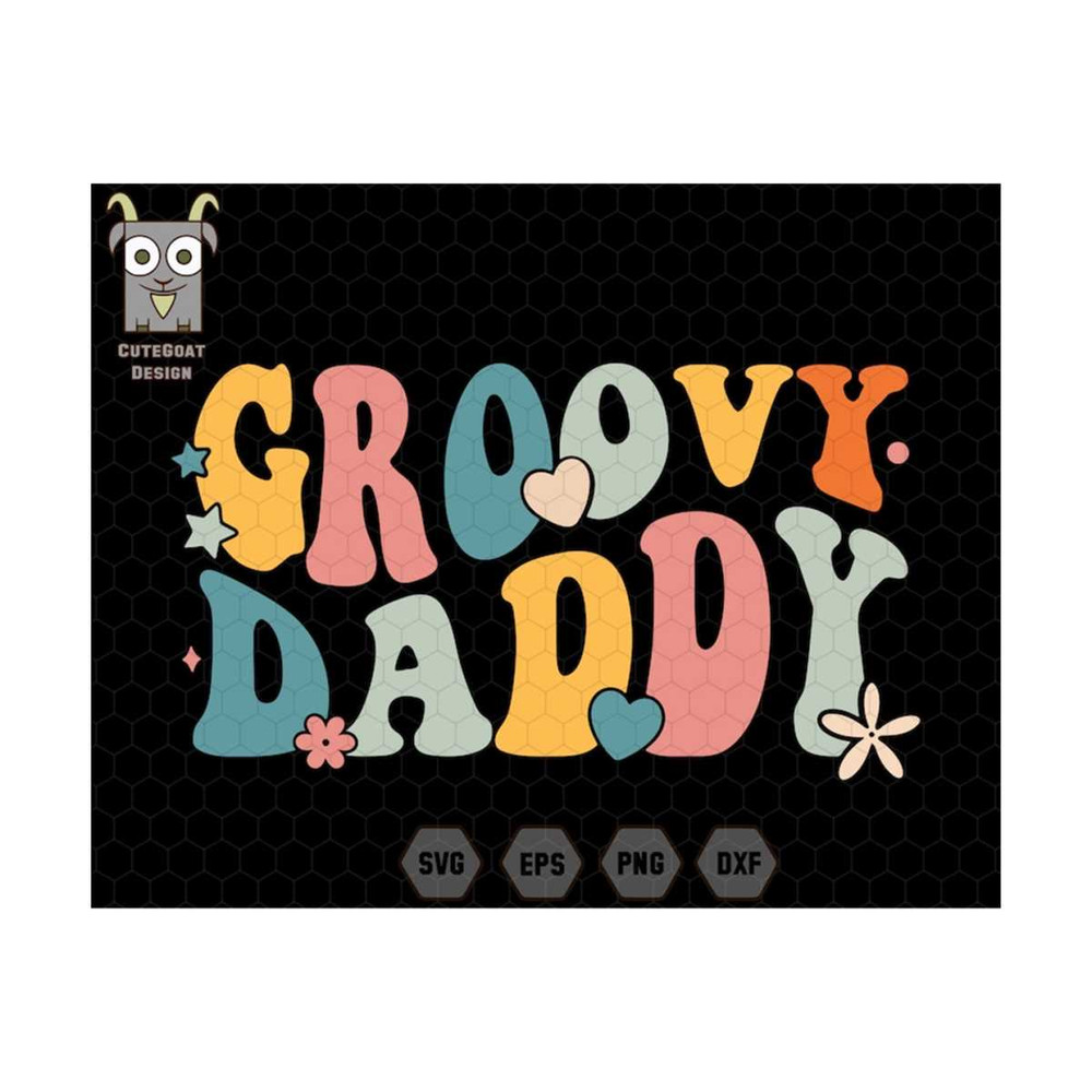 MR-710202395922-groovy-daddy-svg-groovy-dad-svg-daddy-svg-retro-dad-svg-image-1.jpg