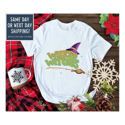wicked witches shirt, halloween shirt, halloween witches shirt, halloween party, woman's halloween, halloween gift shirt