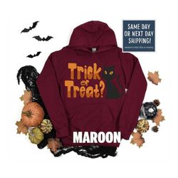 trick or treat hoodie, halloween shirt, halloween witches shirt, halloween party, woman's halloween, halloween witches g
