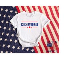 memorial day shirt, patriotic shirt, veterans day tee, america memorial day