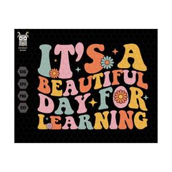 it's a beautiful day for learning svg, back to school svg, teacher saying, teacher life svg,school svg, retro teacher sv