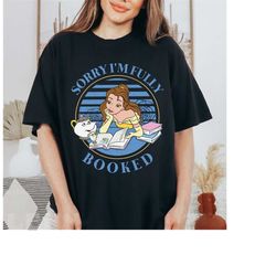 retro disney belle princess sorry i'm fully booked shirt, beauty and the beast, wdw disneyland matching family shirt, ma