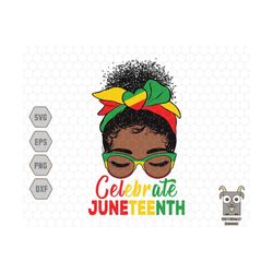 celebrate juneteenth svg, juneteenth svg, black history svg, black power svg, afro girl gift, free-ish svg, since 1865 s