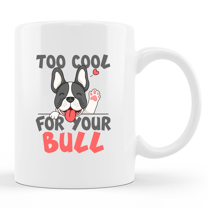French Bulldog Mug French Bulldog Gift Frenchie Mug Dog Lover Mug Boy Mug Boy Gift Girl Mug Girl Gift - 1.jpg