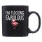 Funny Flamingo Mug Funny Flamingo Gift Flamingo Lover Mug FlamingoGifts Flamingo Gifts Flamingo Mugs Flamingo Lover Gift - 1.jpg