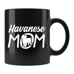 havanese mom mug,  havanese mom gift,  havanese mug