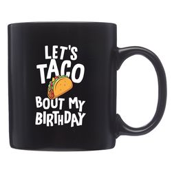 mexican birthday mug, fiesta birthday, mexican fiesta