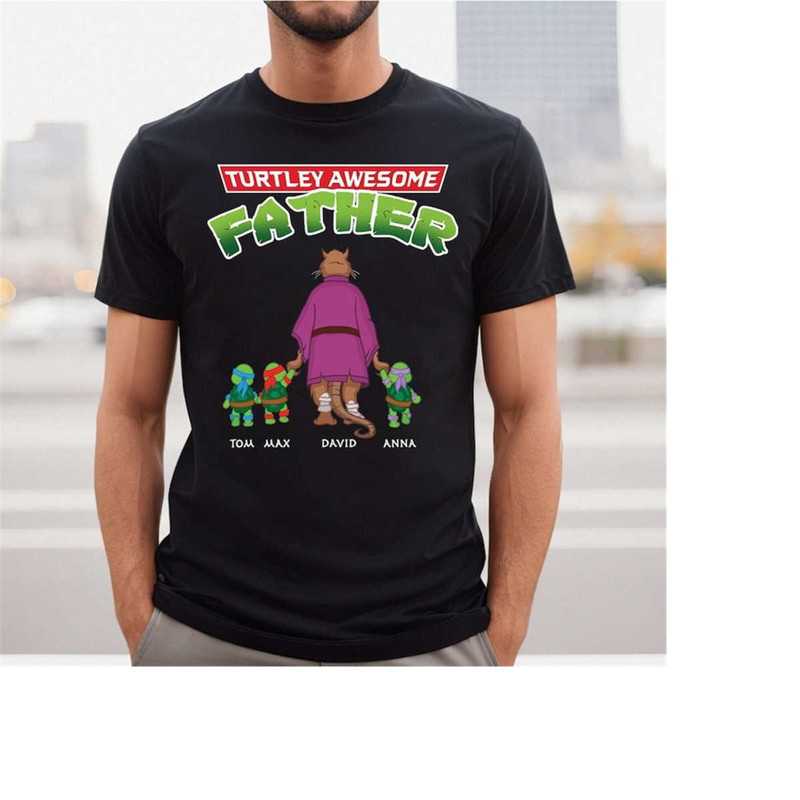MR-710202311314-turtley-awesome-father-t-shirt-fathers-day-custom-image-1.jpg