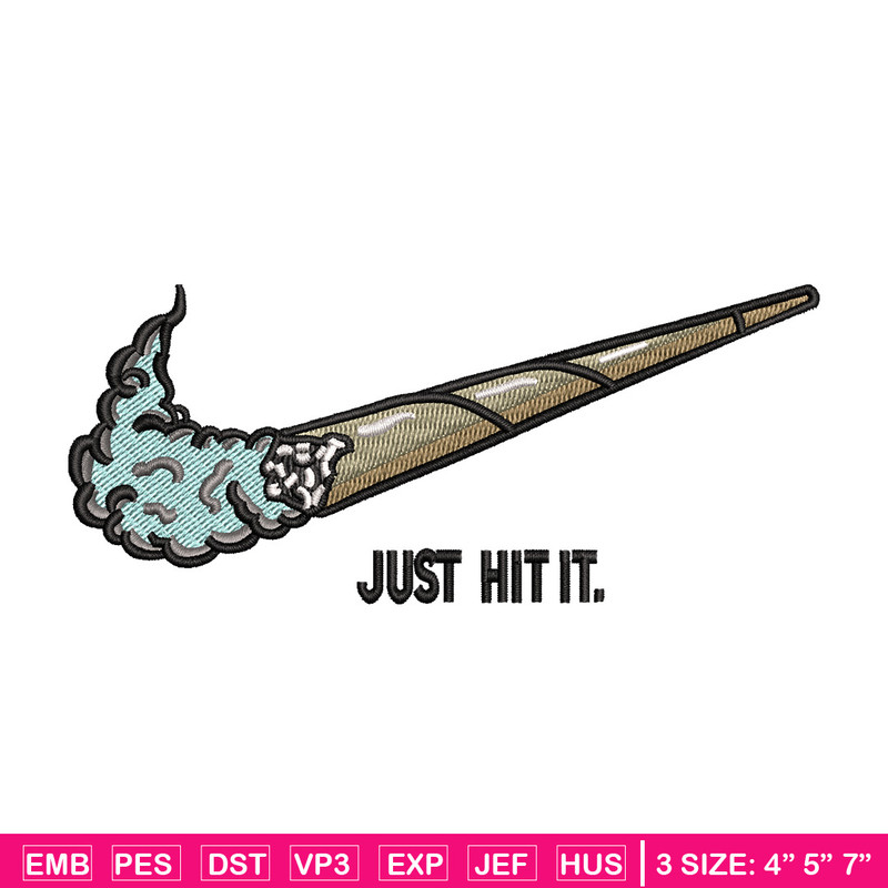 Nike just hit it embroidery design, Smoke embroidery, Nike design, Embroidery shirt, Embroidery file, Digital download.jpg