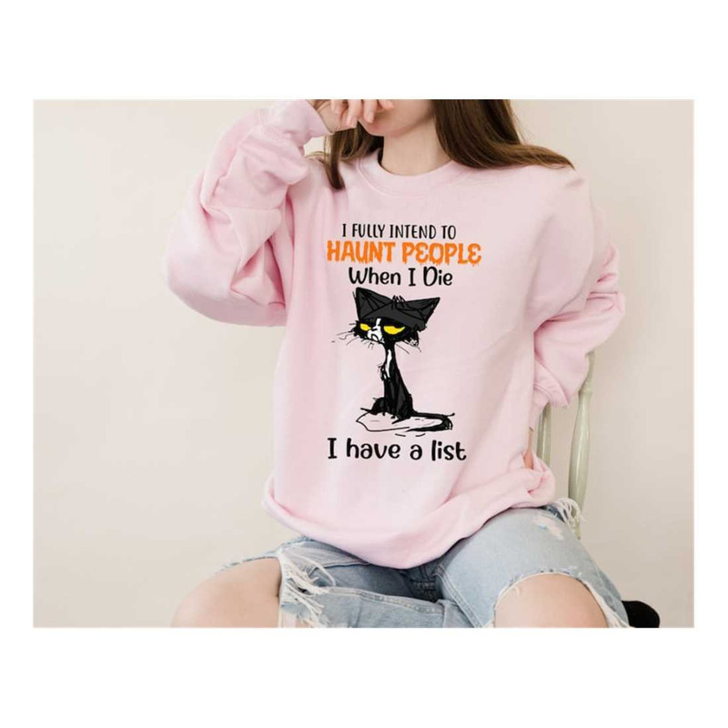 MR-7102023134347-i-fully-intend-to-haunt-people-when-i-die-sweatshirt-image-1.jpg
