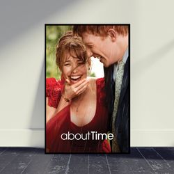 About Time  Movie Poster Wall Art, Room Decor, Home Decor, Art Poster For Gift, Vintage Movie Poster