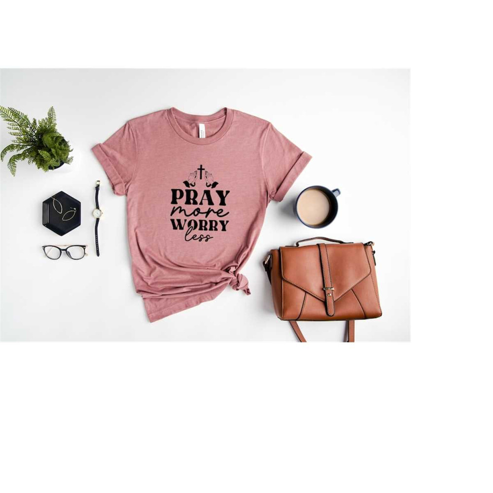 MR-7102023134950-pray-shirt-pray-more-worry-less-shirt-christian-sweatshirt-image-1.jpg