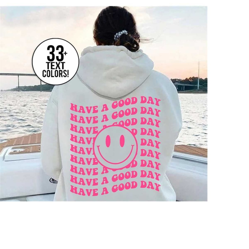 MR-71020231418-have-a-good-day-retro-hoodie-words-on-back-hoodie-good-vibes-image-1.jpg