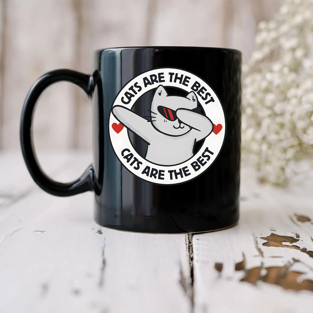 Cats Are The Best Cats Are The Best Mug, Cats Are the Best Coffee Mug White, Funny Coffee-tea Mug the Best Cats Are All Cats, Cats Best Mug - 3.jpg