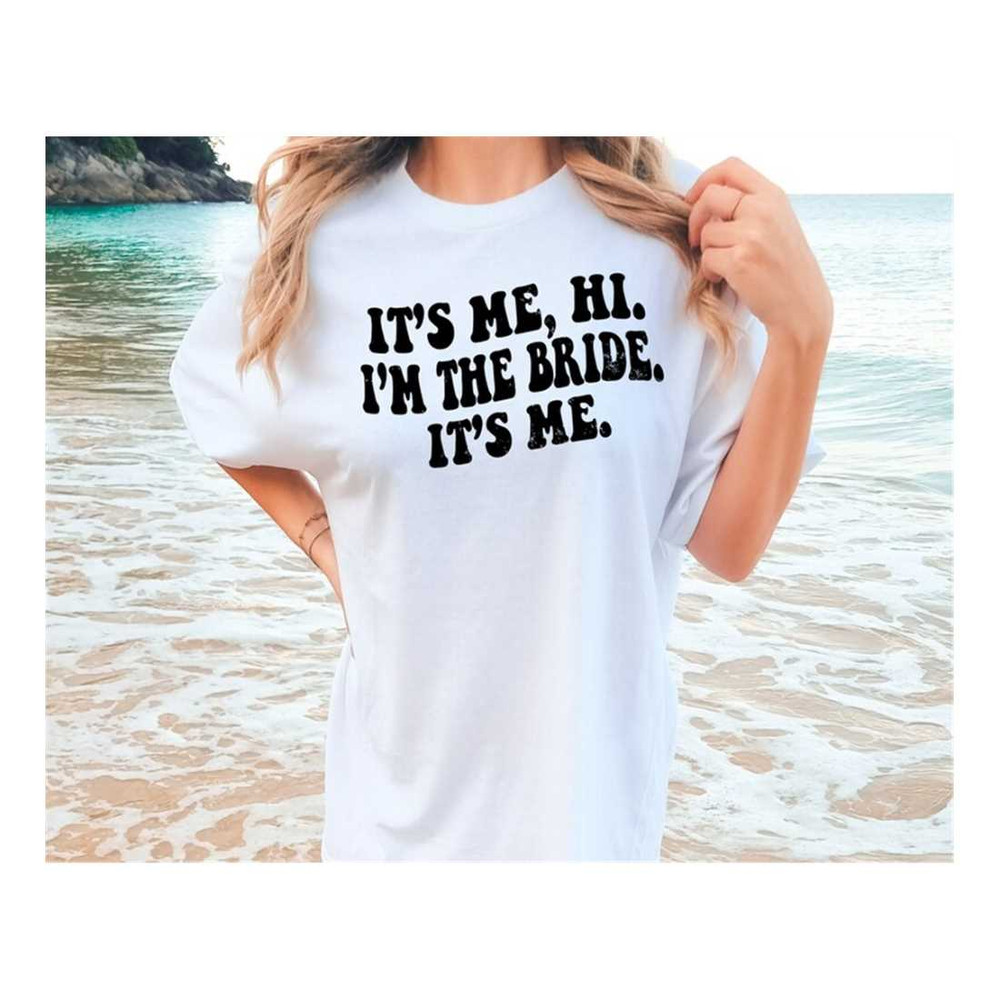 MR-710202314236-comfort-colors-its-me-hi-im-the-bride-its-me-shirt-gift-for-bride-funny-bride-shirt-engagement-gift-funny-retro-groovy-bride.jpg