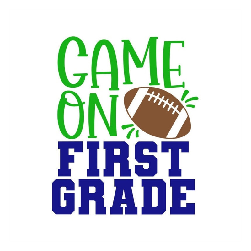 MR-7102023143118-1st-grade-svg-game-on-first-grade-svg-football-svg-digital-image-1.jpg