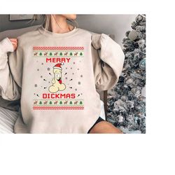 merry dickmas christmas sweatshirt, dirty santa funny shirt, naughty santa shirt, xmas party sweatshirt, secret santa gi