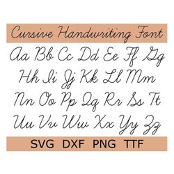 cursive font svg  ttf, cursive font, handwriting font, school font, script font, digital download, 1 svg, 1 dxf, 1 png