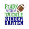 MR-710202315524-ready-to-tackle-kindergarten-svg-kindergarten-football-shirt-image-1.jpg