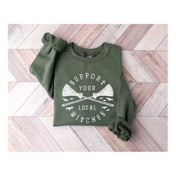 funny support your local witches sweatshirt, halloween witchy sweater, salem local witches union shirt, sanderson hallow