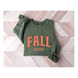 fall vibes sweatshirt, hello fall shirt, happy thanksgiving shirt, hello pumpkin sweater, thanksgiving shirt
