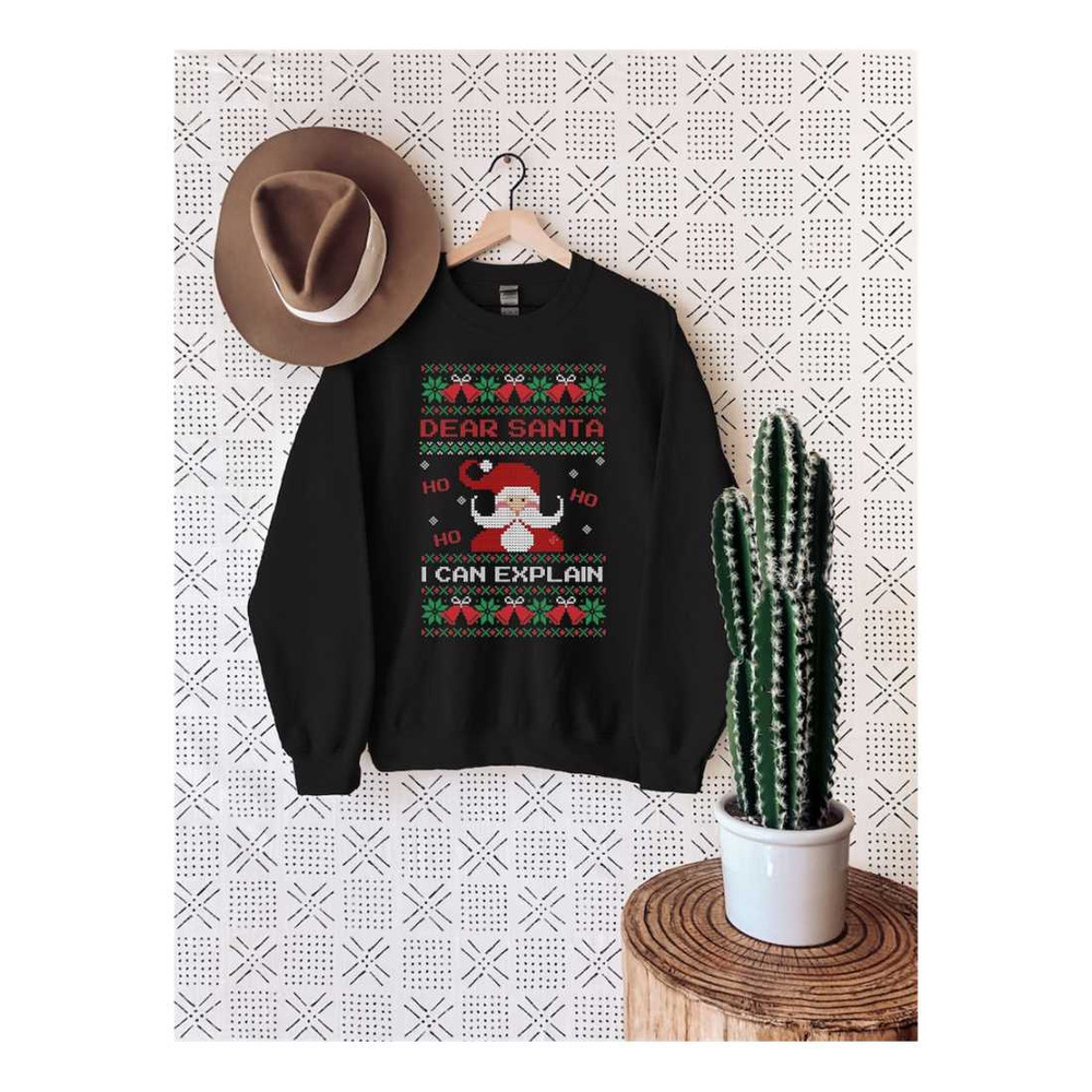 MR-710202315461-dear-santa-i-can-explain-sweatshirt-santa-ugly-sweater-image-1.jpg