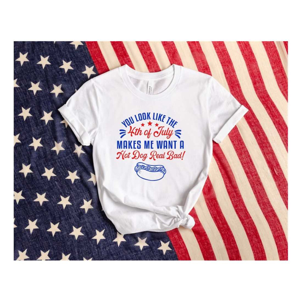 MR-7102023162859-you-look-like-the-4th-of-july-shirt-july-4th-shirt-hot-dog-image-1.jpg
