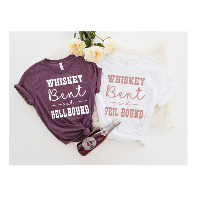 MR-7102023164852-bridesmaid-shirts-whiskey-bent-and-veil-bound-shirt-hell-image-1.jpg
