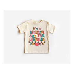 its a beautiful day for learning t-shirt, back to school shirt, hello first grade, retro kids shirt