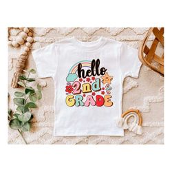 hello 2nd grade shirt, second grade student shirt, back to school toddler t-shirt, welcome second grade shirt, aesthetic