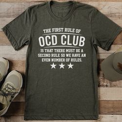 the first rule of ocd club tee