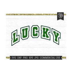 lucky svg, varsity letters, st patricks day svg, st pattys day svg, varsity style sweatshirt design, st patricks day shi